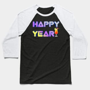 happy year Baseball T-Shirt